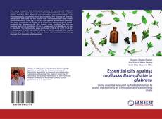 Copertina di Essential oils against mollusks Biomphalaria glabrata