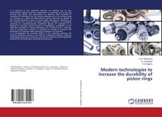 Copertina di Modern technologies to increase the durability of piston rings