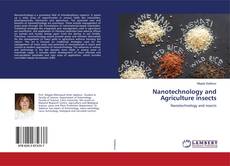 Bookcover of Nanotechnology and Agriculture insects