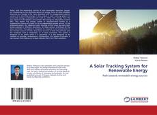 Buchcover von A Solar Tracking System for Renewable Energy