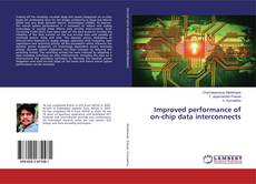 Buchcover von Improved performance of on-chip data interconnects