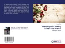Buchcover von Phenerogmaic Botany Laboratory Manual