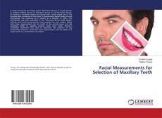 Copertina di Facial Measurements for Selection of Maxillary Teeth