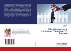 Buchcover von Talent Management Practices for “Generation Y” Teachers