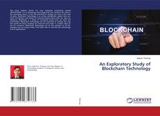Copertina di An Exploratory Study of Blockchain Technology