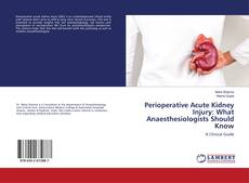 Buchcover von Perioperative Acute Kidney Injury: What Anaesthesiologists Should Know
