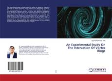 Buchcover von An Experimental Study On The Interaction Of Vortex Rings