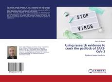 Buchcover von Using research evidence to crack the padlock of SARS-CoV-2