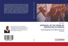 Copertina di APPRAISAL OF THE CRIME OF SMUGGLING IN NIGERIA
