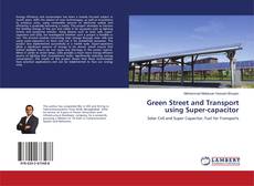 Buchcover von Green Street and Transport using Super-capacitor
