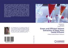 Copertina di Green and Efficient Solvent Extraction of Dyes from Textile Effluent