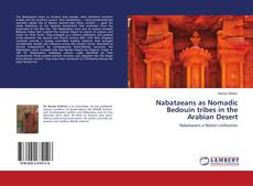Buchcover von Nabataeans as Nomadic Bedouin tribes in the Arabian Desert