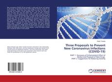 Bookcover of Three Proposals to Prevent New Coronavirus Infections (COVID-19)