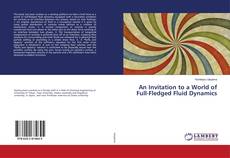 Buchcover von An Invitation to a World of Full-Fledged Fluid Dynamics