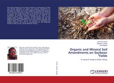 Buchcover von Organic and Mineral Soil Amendments on Soybean Yields