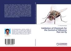 Copertina di Validation of Chemicals for the Control of Silkworm Pest Uzi fly