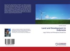 Copertina di Land and Development in Indonesia