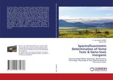 Copertina di Spectrofluorimetric Determination of Some Toxic & Geno-toxic Inorganic