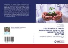 Copertina di SUSTAINABLE NUTRIENT MANAGEMENT APPROACHES IN MAIZE-CHICKPEA CROPPING