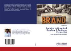 Copertina di Branding in Organized Retailing: A Customer Perspective