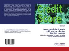 Buchcover von Monograph Businesses credit scoring - better decision making