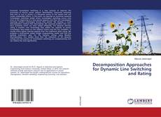Buchcover von Decomposition Approaches for Dynamic Line Switching and Rating