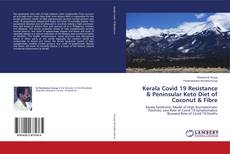 Buchcover von Kerala Covid 19 Resistance & Peninsular Keto Diet of Coconut & Fibre