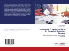 Copertina di Innovative Transformations in the Administration Process