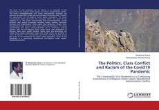 Buchcover von The Politics, Class Conflict and Racism of the Covid19 Pandemic
