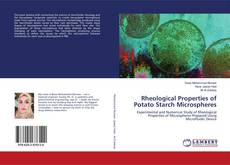 Copertina di Rheological Properties of Potato Starch Microspheres