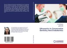 Copertina di Ultrasonics In Conservative Dentistry And Endodontics