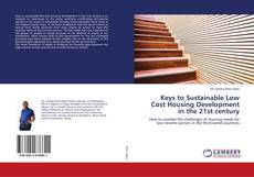 Buchcover von Keys to Sustainable Low Cost Housing Development in the 21st century