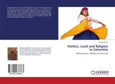 Buchcover von Politics, Land and Religion in Colombia