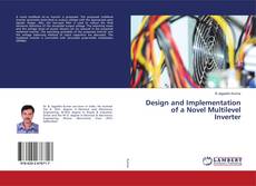 Copertina di Design and Implementation of a Novel Multilevel Inverter