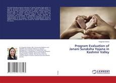 Copertina di Program Evaluation of Janani Suraksha Yojana in Kashmir Valley
