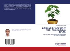 Buchcover von BUNDLING OF INSURANCE WITH AGRICULTURAL INPUTS: