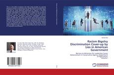 Copertina di Racism Bigotry Discrimination Cover-up by Lies in American Government