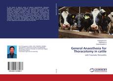 Buchcover von General Anaesthesia for Thoracotomy in cattle