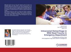 Copertina di Intracranial Hemorrhage in Mild Head Trauma in Emergency Department