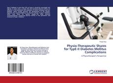 Buchcover von Physio-Therapeutic Shares for TypE-II Diabetes Mellitus Complications
