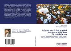 Buchcover von Influence of Foliar Applied Benzoic Acid in Heat Stressed Cotton