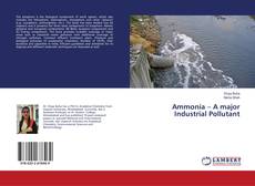 Copertina di Ammonia – A major Industrial Pollutant