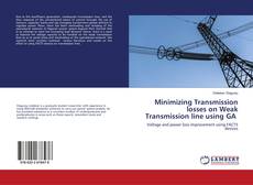 Copertina di Minimizing Transmission losses on Weak Transmission line using GA
