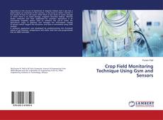 Buchcover von Crop Field Monitoring Technique Using Gsm and Sensors