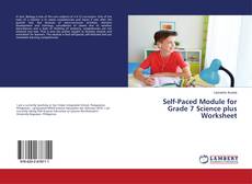 Buchcover von Self-Paced Module for Grade 7 Science plus Worksheet