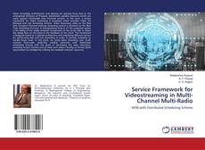 Buchcover von Service Framework for Videostreaming in Multi-Channel Multi-Radio