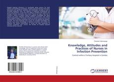 Buchcover von Knowledge, Attitudes and Practices of Nurses in Infection Prevention