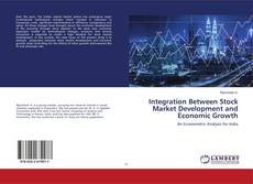 Buchcover von Integration Between Stock Market Development and Economic Growth