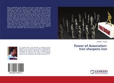 Copertina di Power of Association: Iron sharpens iron
