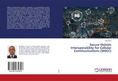 Buchcover von Secure Holistic Interoperability for Cellular Communications (SHICC)